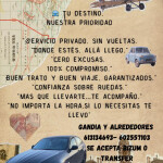 Transporte privado - TU DESTINO NUESTRA PRIORIDAD PRIVADO. SIN VUELTAS. DONDE ESTÉS. ALLA LLEGO. CER