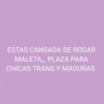 URGEN CHICAS PLAZA - Urgen chicas para plaza 21 dias chicas con papeles en regla buena plaza santiag