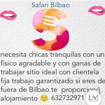 Safari bilbao busca señoritas de plaza u horario