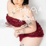 ROSA ESPAÑOLA JOVENCITA DULCE CARIÑOSA