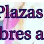 PLAZA.LIBRE... ... - INCORPORACION...INMEDIATA...SE Necesita chica de 20 a 30 años... fija.. para pl