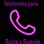 TELEFONISTA PARA SUIZA ALEMANIA Y SUECIA