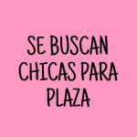 SE BUSCAN CHICAS PARA PLAZA EN BARCELONA ¡¡MUCHO TRABAJO!!